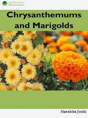 cover image of Chrysanthemums and Marigolds